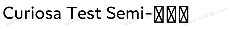Curiosa Test Semi字体转换